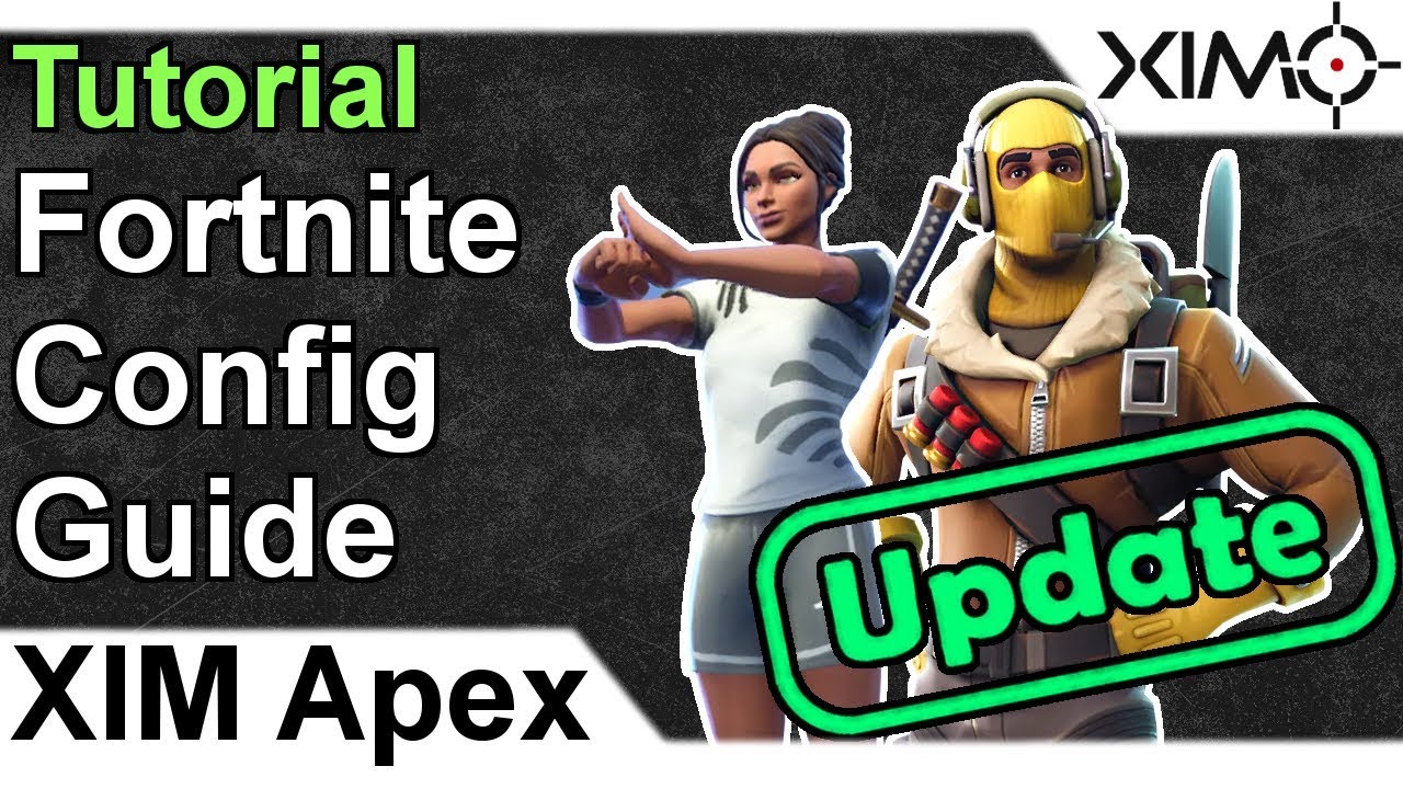 Xim Apex Fortnite Updated Config Tutorial Youtube - xim apex fortnite updated config tutorial