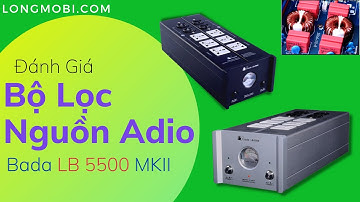 Bada LB 5500 MKII Bộ Lọc Nguồn Điện Sạch Tốt Nhất 2021 - Chuyên Trị Các Dàn Âm Thanh Khó Tính
