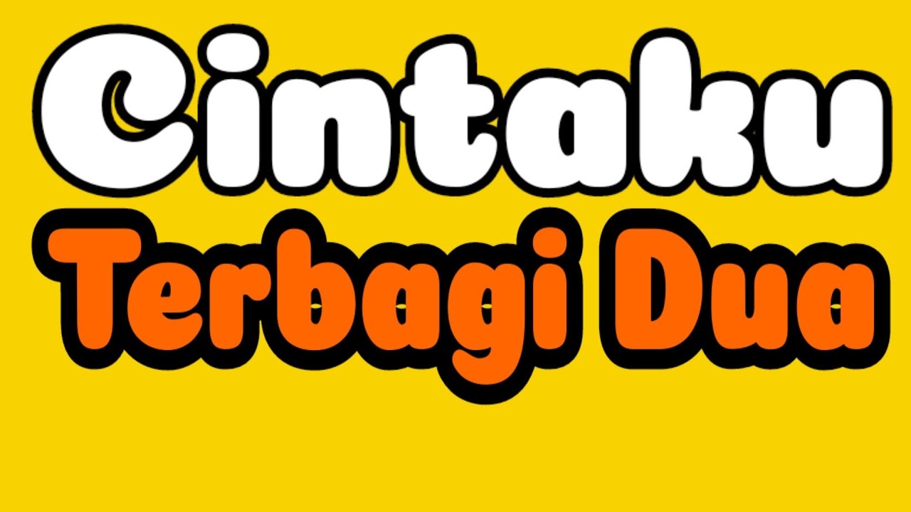 Cintaku Terbagi Dua (Lirik) - Yenny Eria