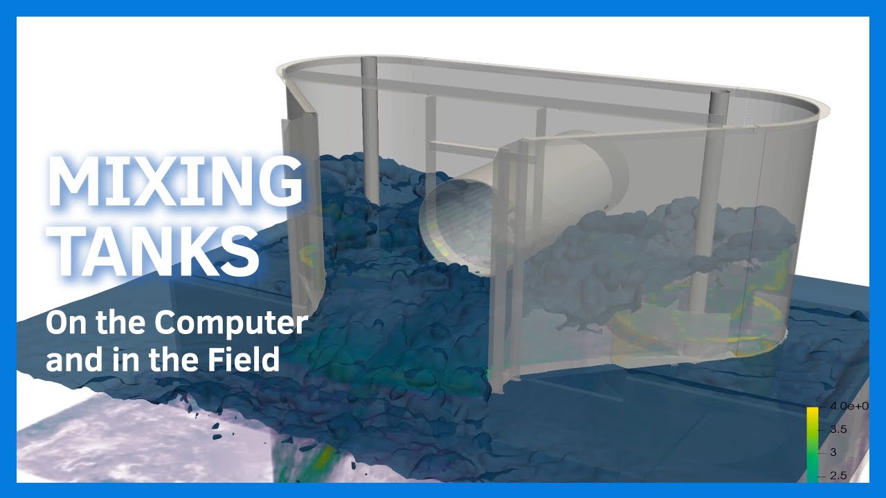 Mixing Tanks: On the Computer and in the Field - YouTube