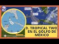 Se forma LA DEPRESIÓN TROPICAL TWO en el Golfo de México