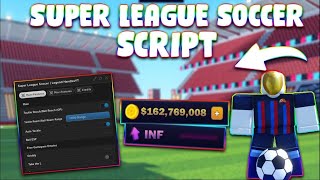 *UPDATED* Super League Soccer Script (PASTEBIN 2023) (AUTOFARM, SPEED, HATCH BALL, AUTO TACKLE)