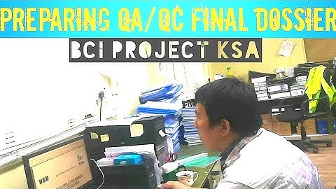 Working at BCI Project Saudi Arabia as a QA/QC document controller. Preparing Final Dossier
