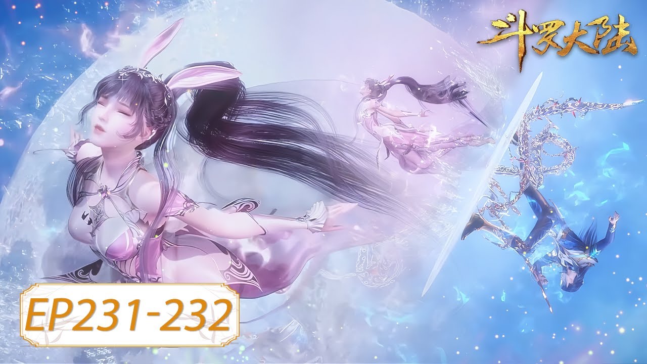 ✨Soul Land EP 231 - EP 232 Full Version [MULTI SUB] - YouTube