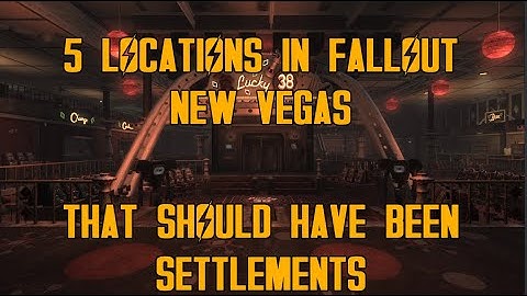 5 Locations In Fallout New Vegas That Should Have Been Settlements