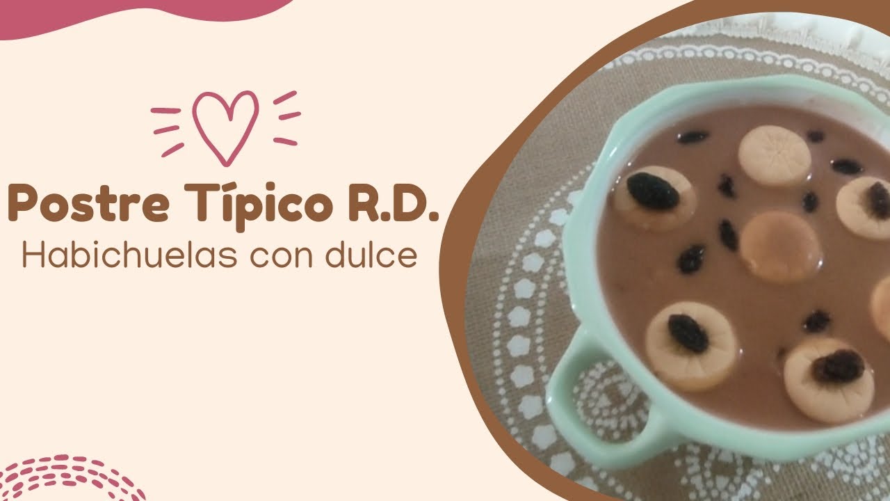 POSTRE TÍPICO DE SEMANA SANTA EN R.D 🇩🇴 Habichuelas con Dulce 🤤#postre# ...