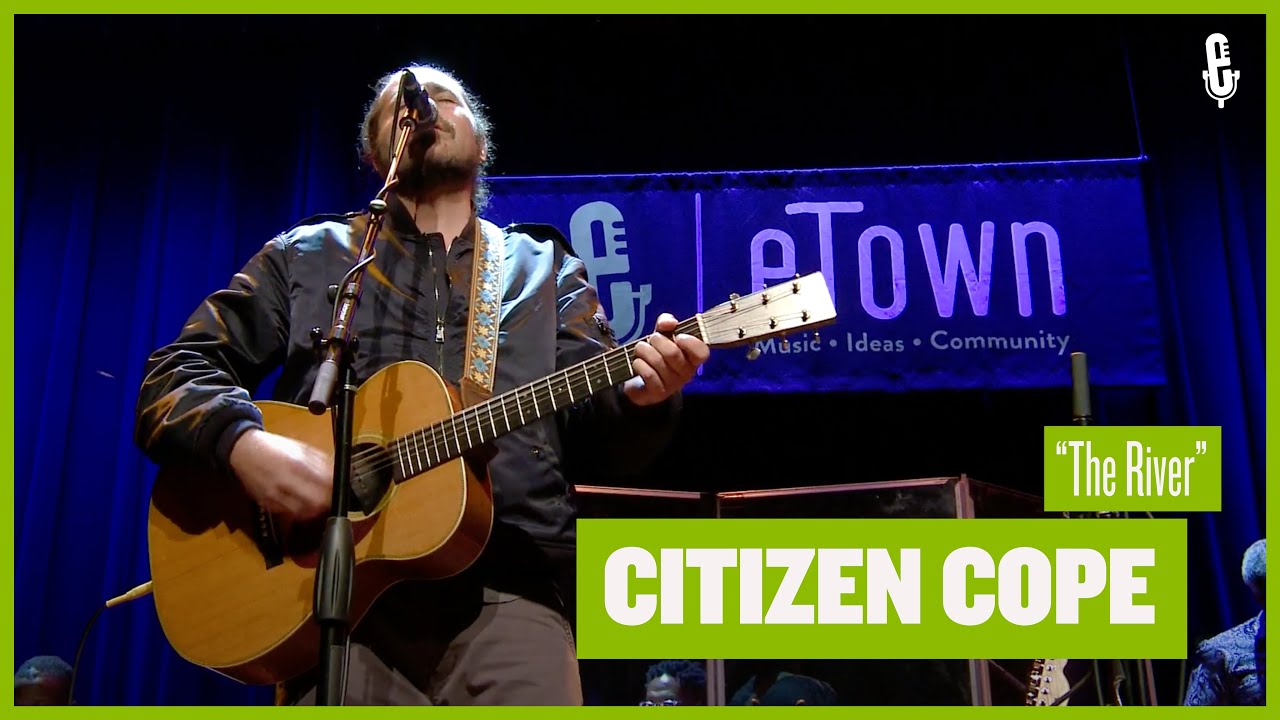 Citizen Cope - The River (Live on eTown)