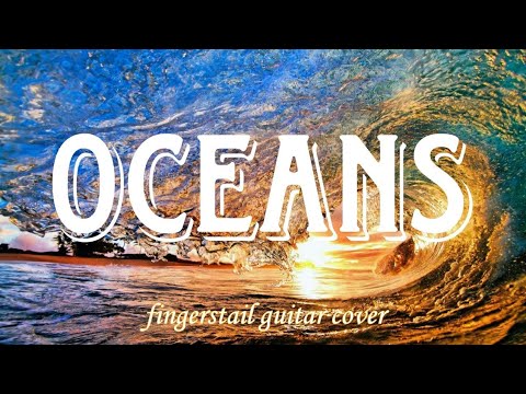 Oceans (Hillsong) - Fingerstyle, guitar cover - YouTube