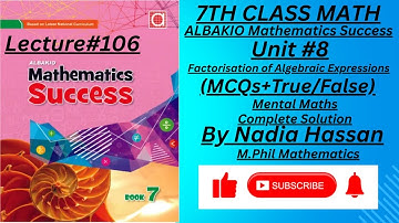 |Unit#8|MCQs+True/False|Factorisation of Algebraic Expressions|ALBAKIO Mathematics Success Class 7