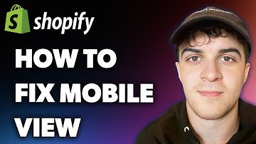 How to Fix Mobile View on Shopify (updated) (Full 2025 Guide)