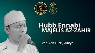 Suluk Hubb Ennabi - Majelis AZ ZAHIR | Voc. Yan Lucky Aditya