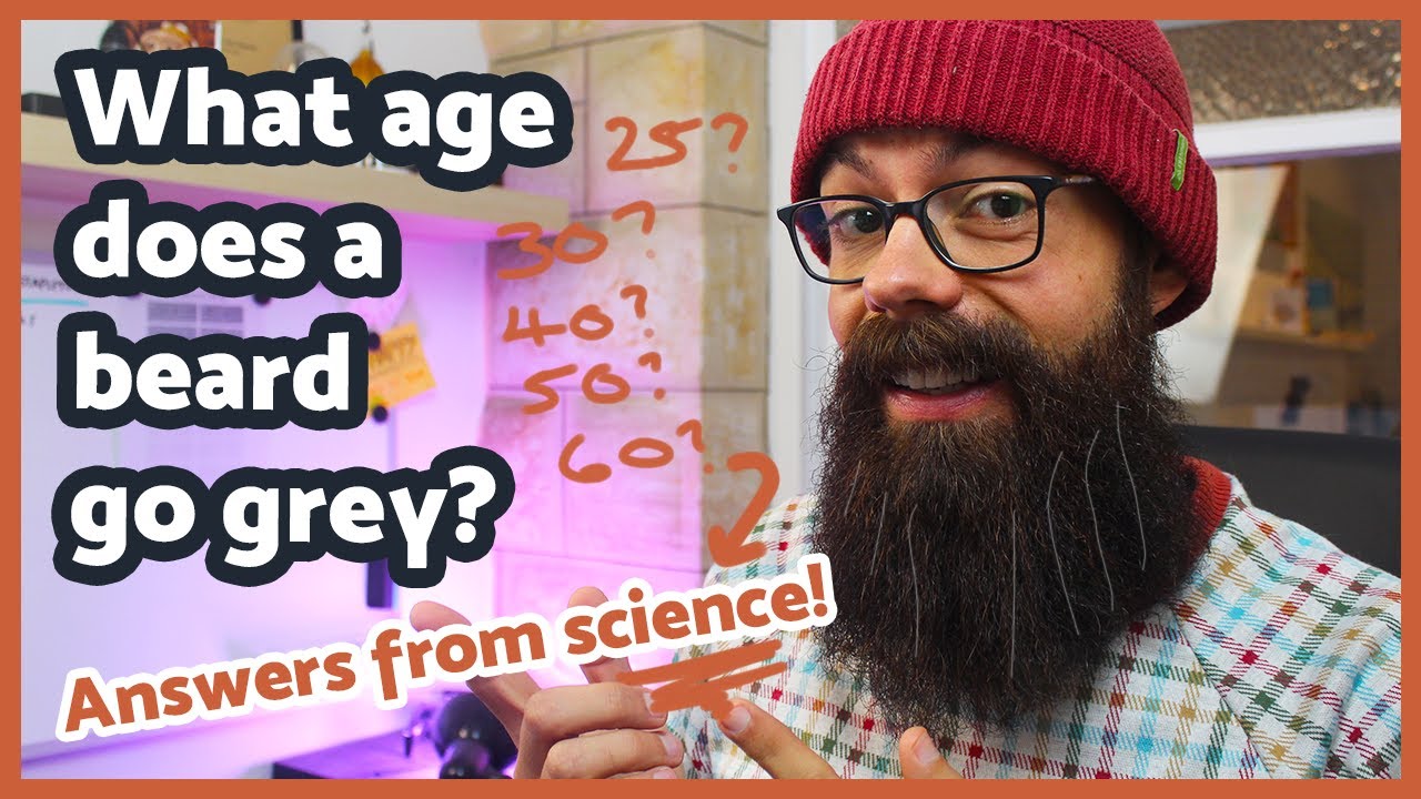 What age does your beard go grey? [SOLVED!]