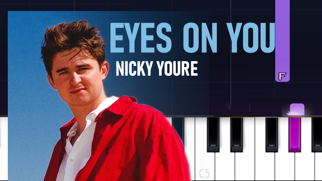 Nicky Youre Eyes On You (Piano tutorial) YouTube