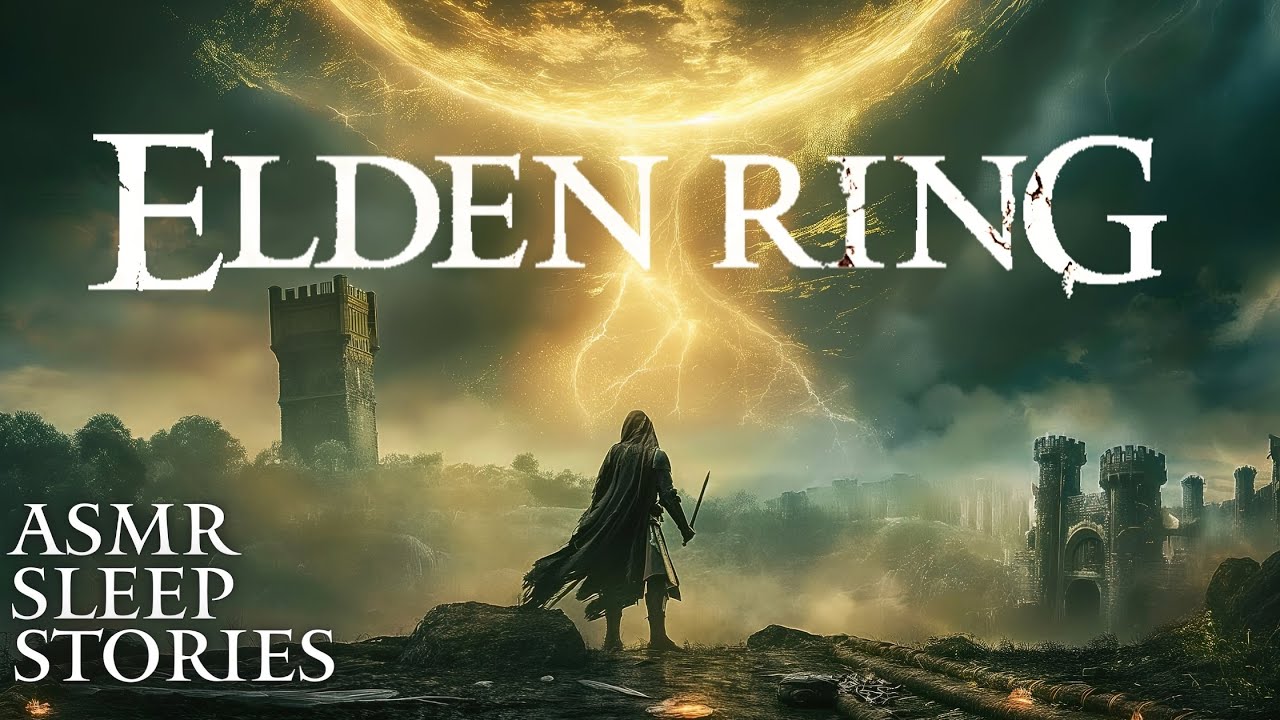 Lost Tales From The Lands Between: Elden Ring Stories | ASMR Bedtime