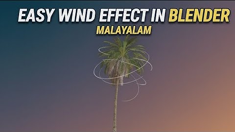 Quick tip : Easy Wind Effect in Blender 🌬️ | #Malayalam CGI Tutorial