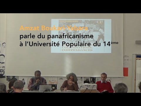 Amzat Boukari-Yabara parle du panafricanisme à l'Université Populaire du 14ème