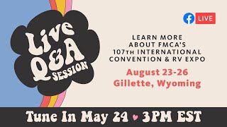 Live Q&amp;A #1 - FMCA&#39;s 107th International Convention &amp; RV Expo