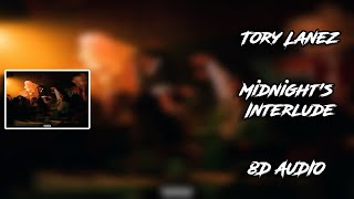 Tory Lanez - Midnight’s Interlude [8D AUDIO] 🎧