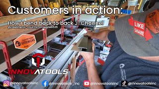 Customer In Action How I Bend Back To Back J Channel