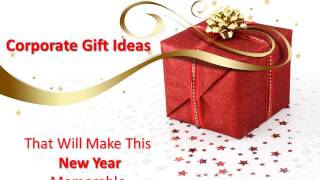 New Year Corporate Gift Ideas