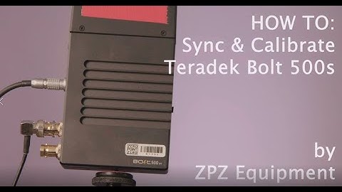 Teradek Bolt 500 XT - Set up and Common Troubleshooting