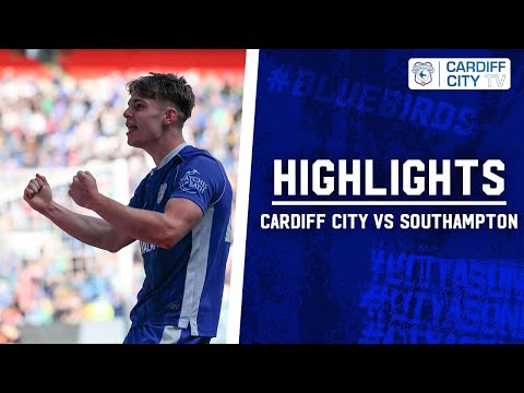 HIGHLIGHTS | CARDIFF CITY vs SOUTHAMPTON