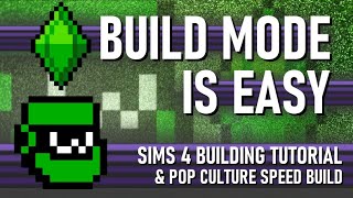 The Sims 4 - Building Tutorial &amp; Pop-Culture Speed Build NOCC Part 1