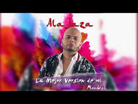 Ala Jaza - La Mejor Versión De Mí