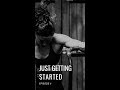 Tia-Clair Toomey - Just Getting Started Ep. 6