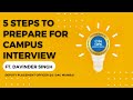 5 steps to prepare for Campus Interview |ft. Davinder Singh | Deputy Placement Officer @C-DAC Mumbai