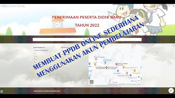 #2 Membuat Form PPDB Online Sederhana menggunakan Akun Pembelajaran