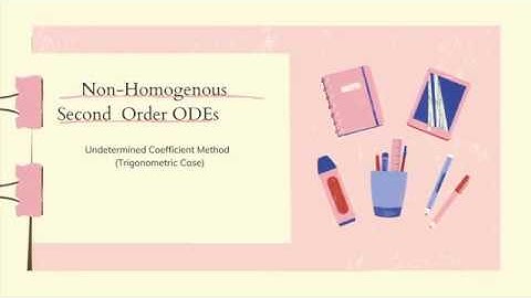 Ordinary Differential Equations (Undetermined Coefficient Method for Trigonometric Functions) Part 3