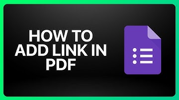 How To Add Google Form Link In PDF Tutorial