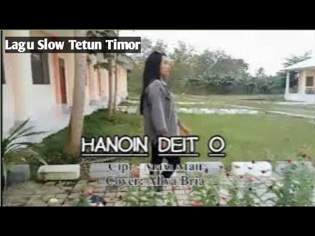 Hanoin Deit O-Cipt:Maxi Mali Cover:Alia Bria- Musik:Maxi Mali class=