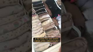 Gaveta dois meses após a organização