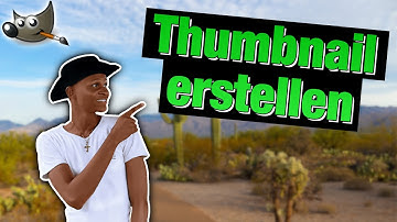 Thumbnail erstellen | Gimp Tutorial Deutsch