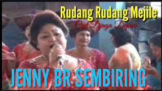 JENNY BR SEMBIRING||RUDANG RUDANG MEJILE CIPT:DJAGA DEPARI LAGU KARO ACARA PERJABUN KALAK KARO