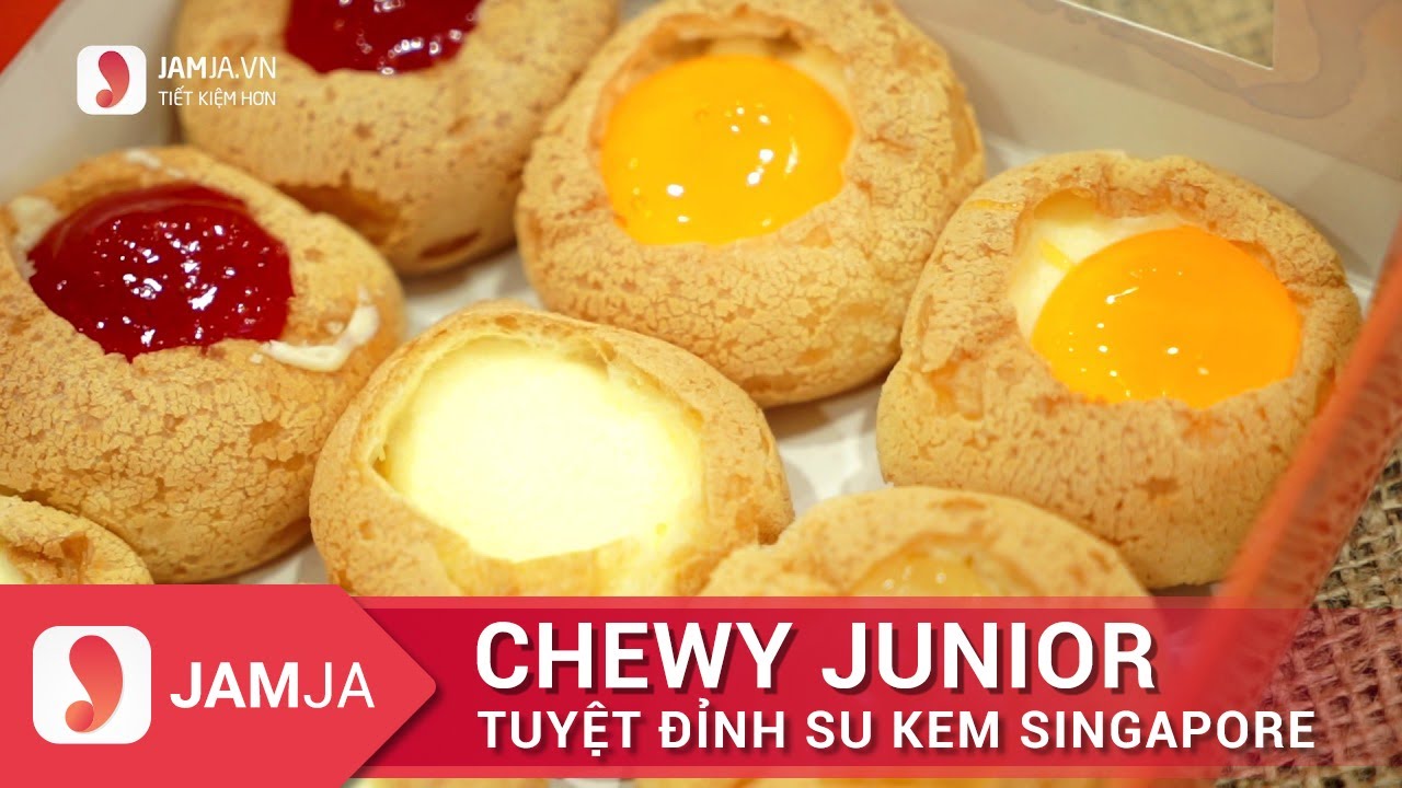 chewy junior nha trang Update Chewy Junior - Tuyệt đỉnh su kem Singapore