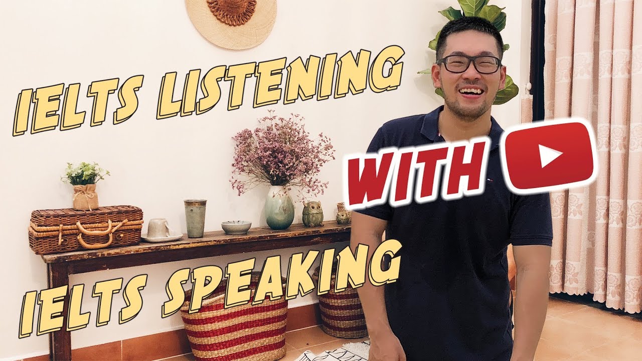 Những trang học tiếng anh hiệu quả | Xem kênh YouTube nào để tự luyện Listening & Speaking