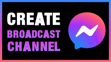 Create Broadcast Channel On Facebook Messenger | Create Broadcast Channel On Messenger Mobile