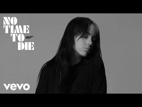 Billie Eilish - "No Time To Die"