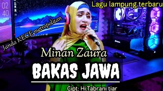 Lagu lampung BAKAS JAWA {Bebai jawa} Cover Minan Zaura ~ Cipt.Hi tabrani tiar