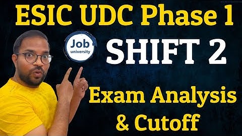 ESIC UDC Pre 2nd Shift Exam Analysis & Cutoff | Paper Easy or Tough