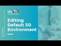 Tutorial editing 3d environment  the kits collaborator xrpro