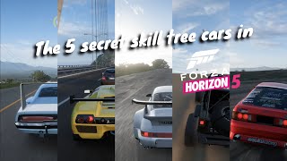 5 SECRET CARS IN FORZA HORIZON 5! - FH5 skill tree cars by man's best comrade 391 views 2 years ago 3 minutes, 31 seconds