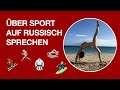 Über Sport auf Russisch sprechen