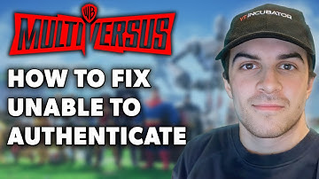 MultiVersus: How to Fix “Unable to Authenticate. Try Again Later.” Connection Error Tutorial!