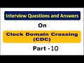 Clock Domain Crossing Interview QAs Part 10