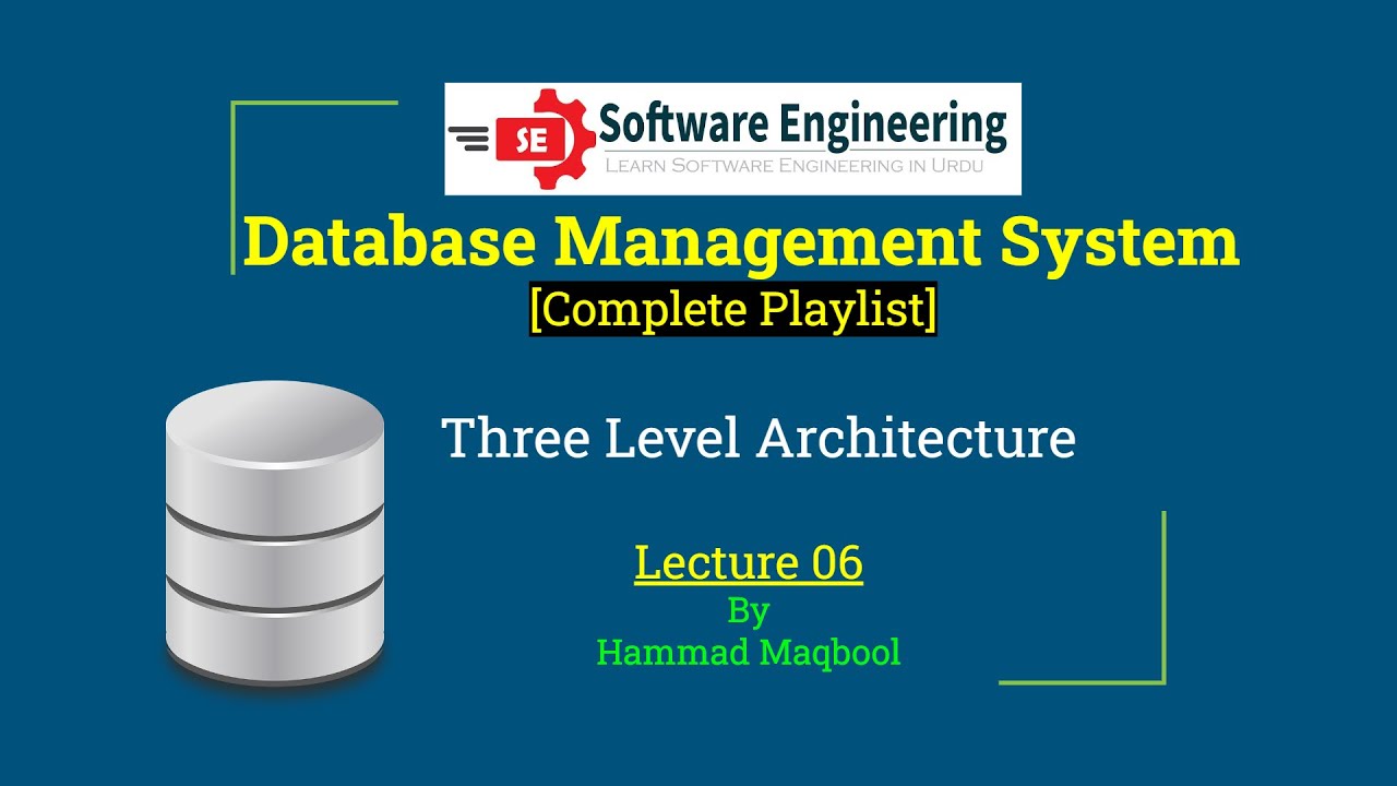 Three Level Architecture | Three-Schema Architecture | Lecture 06 - YouTube