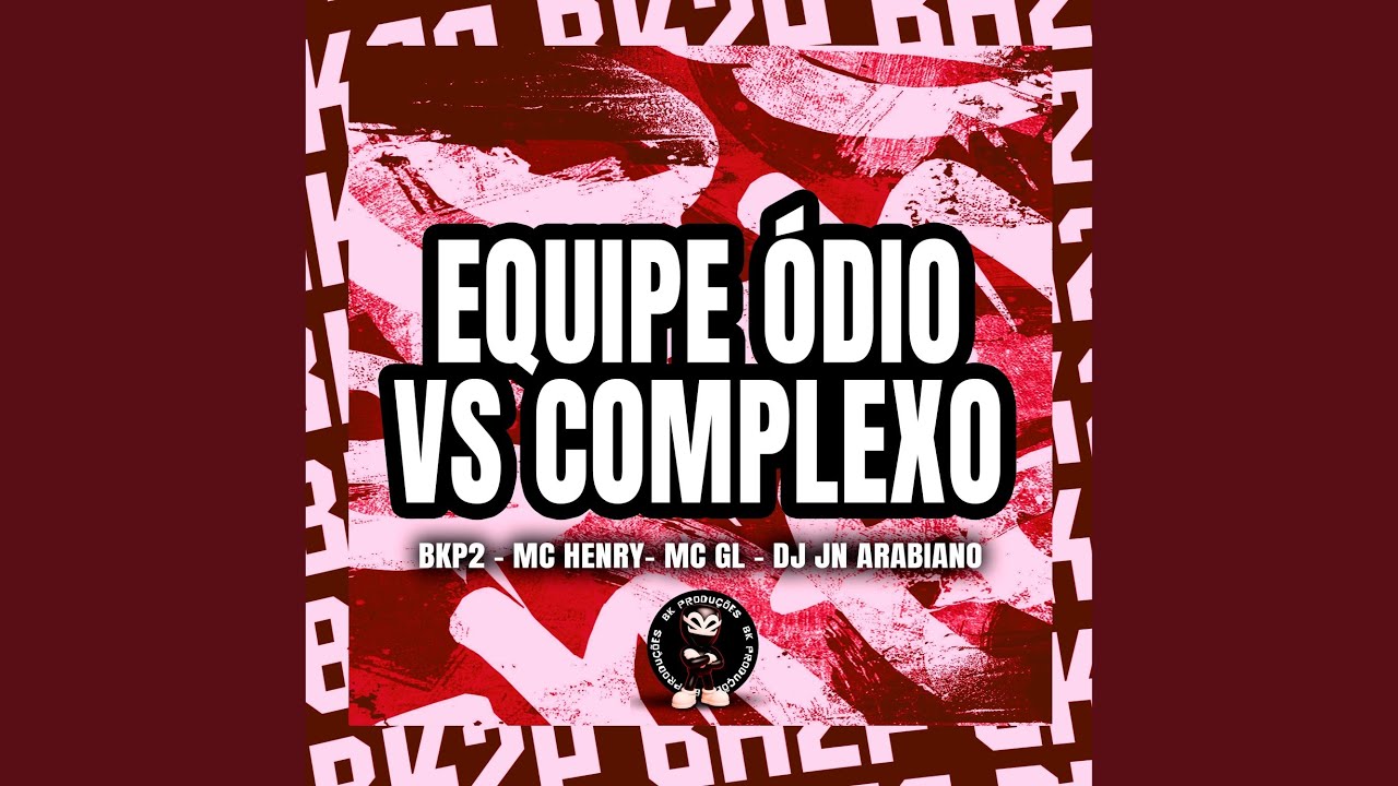 Watch EQUIPE ÓDIO VS COMPLEXO on YouTube Watch EQUIPE ÓDIO VS COMPLEXO on YouTube